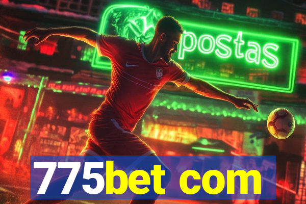 775bet com